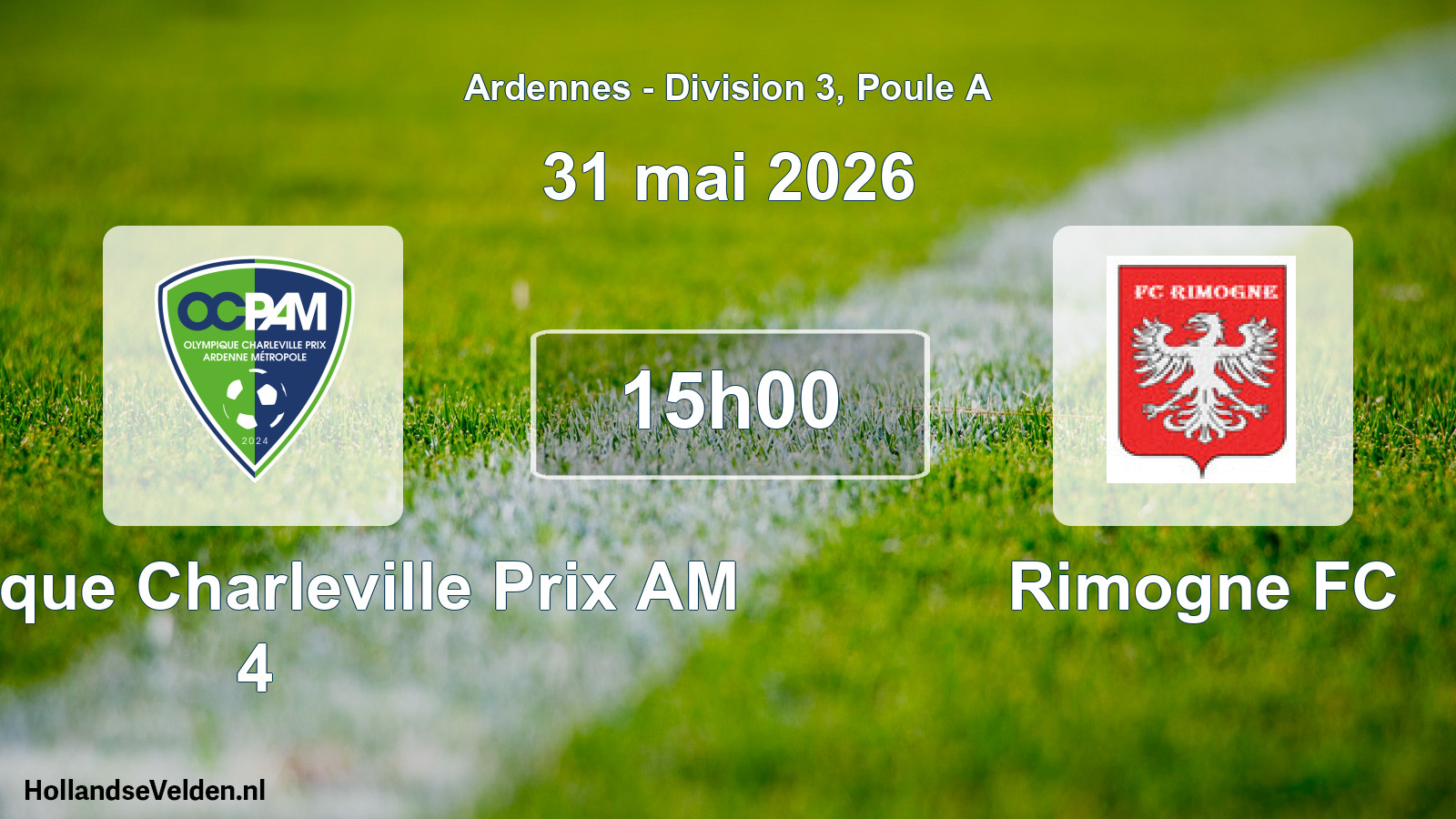 Geplande wedstrijd: Olympique Charleville Prix AM 4 - Rimogne FC (31 mei 2026)