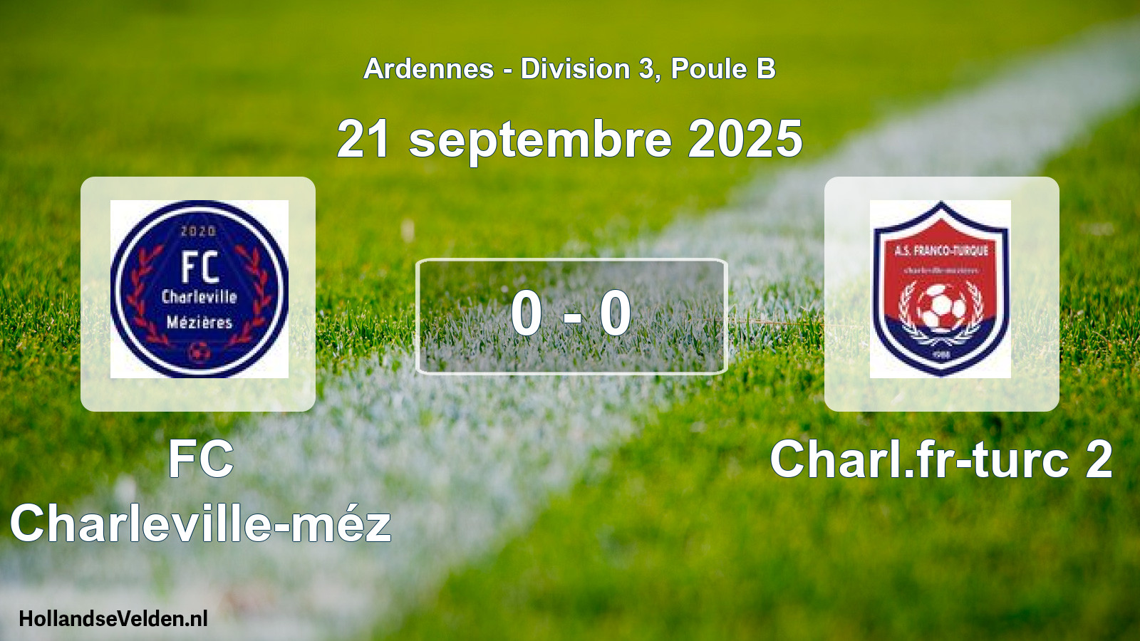 Total number of matches played: FC Charleville-méz - Charl.fr-turc 2 0 - 0 (21 September 2025)