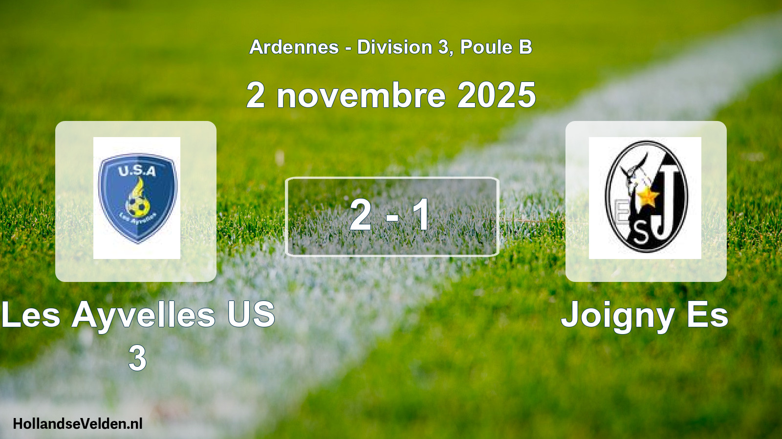 Match joué: Les Ayvelles US 3 - Joigny Es 2 - 1 (2 novembre 2025)
