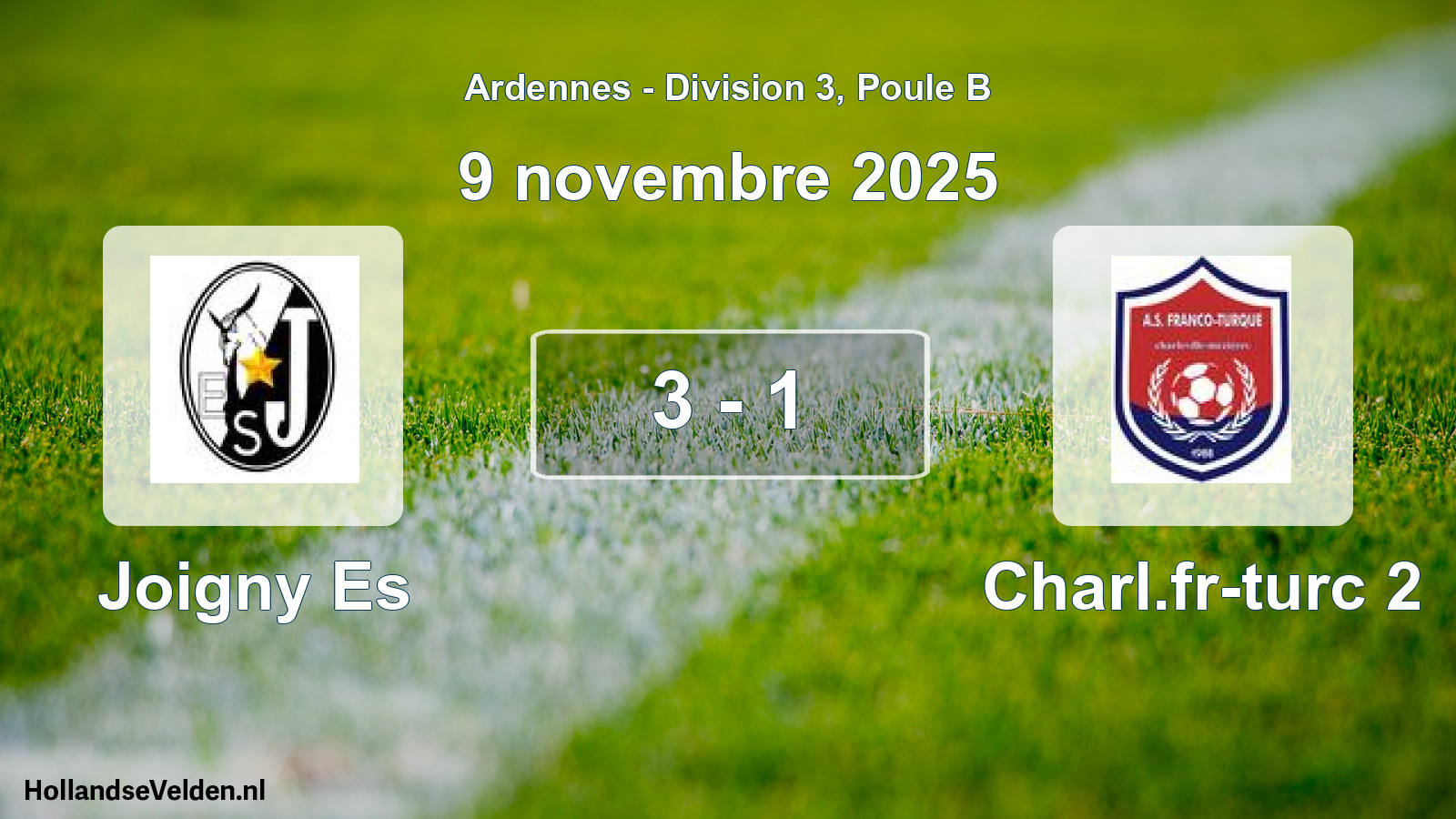 Total number of matches played: Joigny Es - Charl.fr-turc 2 3 - 1 (9 November 2025)