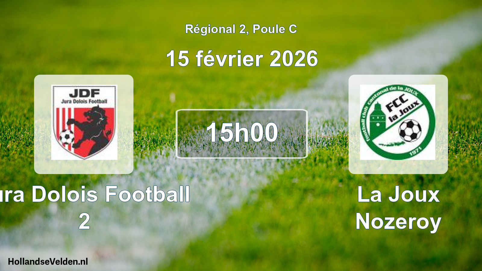 Geplande wedstrijd: Jura Dolois Football 2 - La Joux Nozeroy (15 februari 2026)
