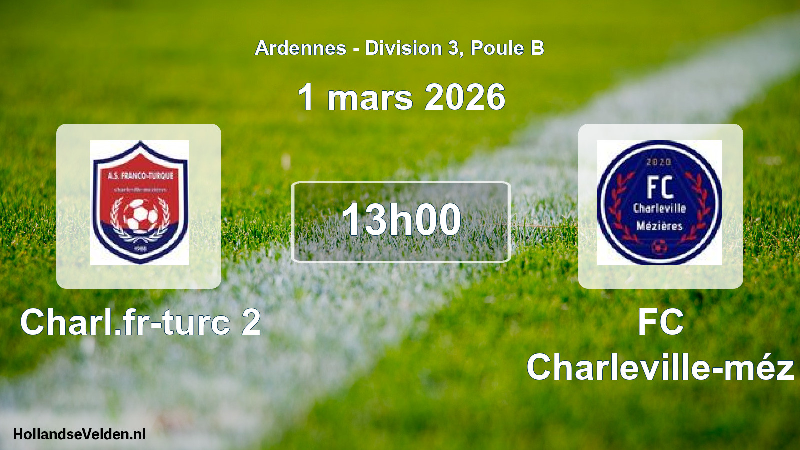 Scheduled Match: Charl.fr-turc 2 - FC Charleville-méz (1 March 2026)