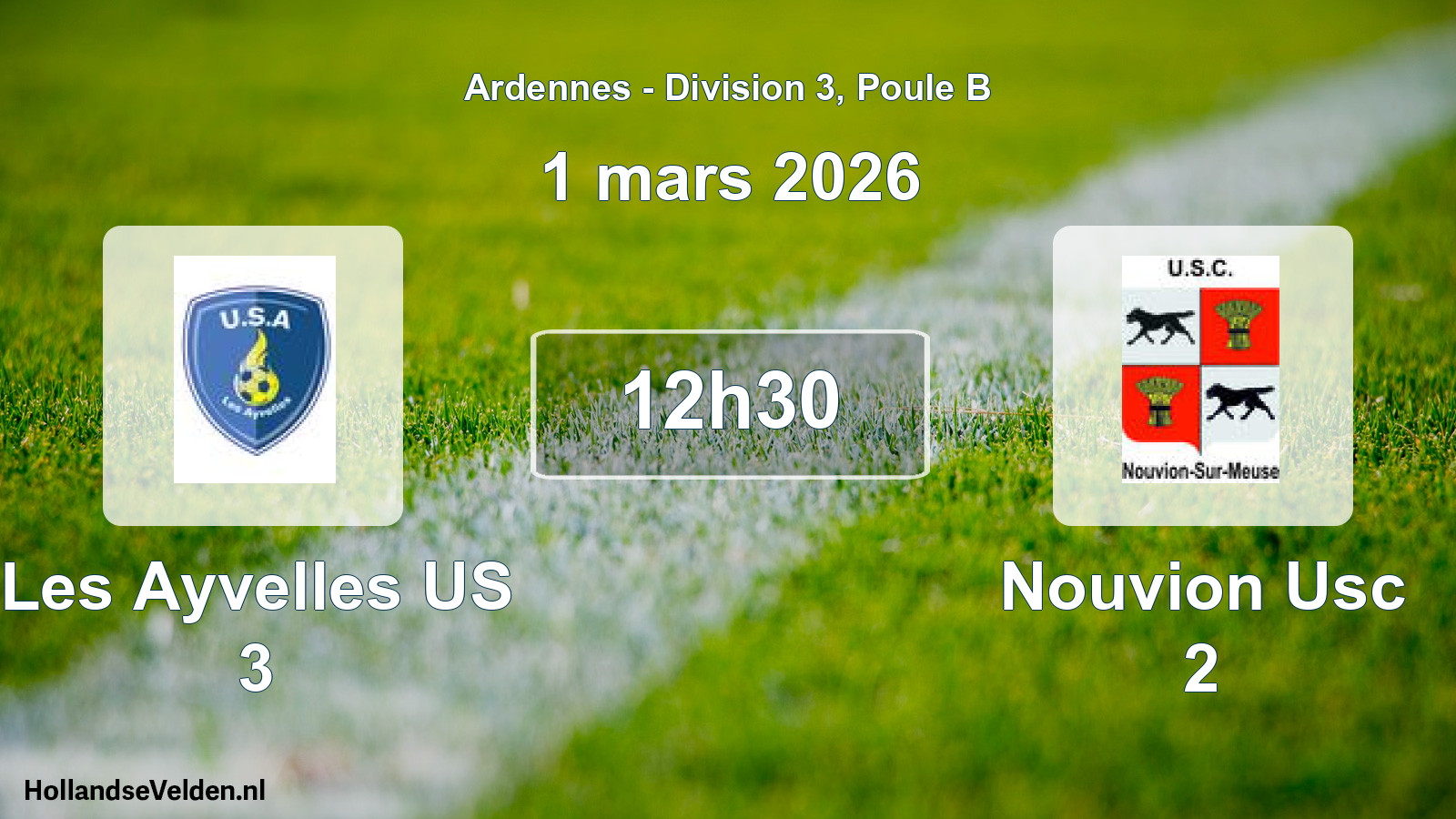 Scheduled Match: Les Ayvelles US 3 - Nouvion Usc 2 (1 March 2026)
