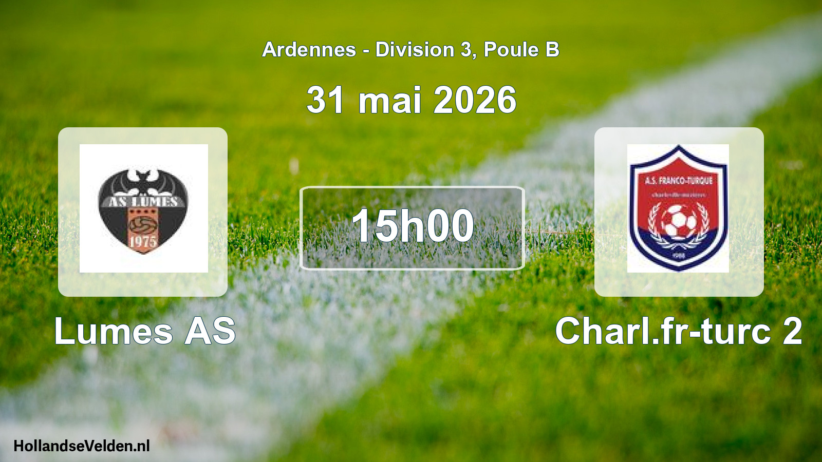 Match programmé: Lumes AS - Charl.fr-turc 2 (31 mai 2026)