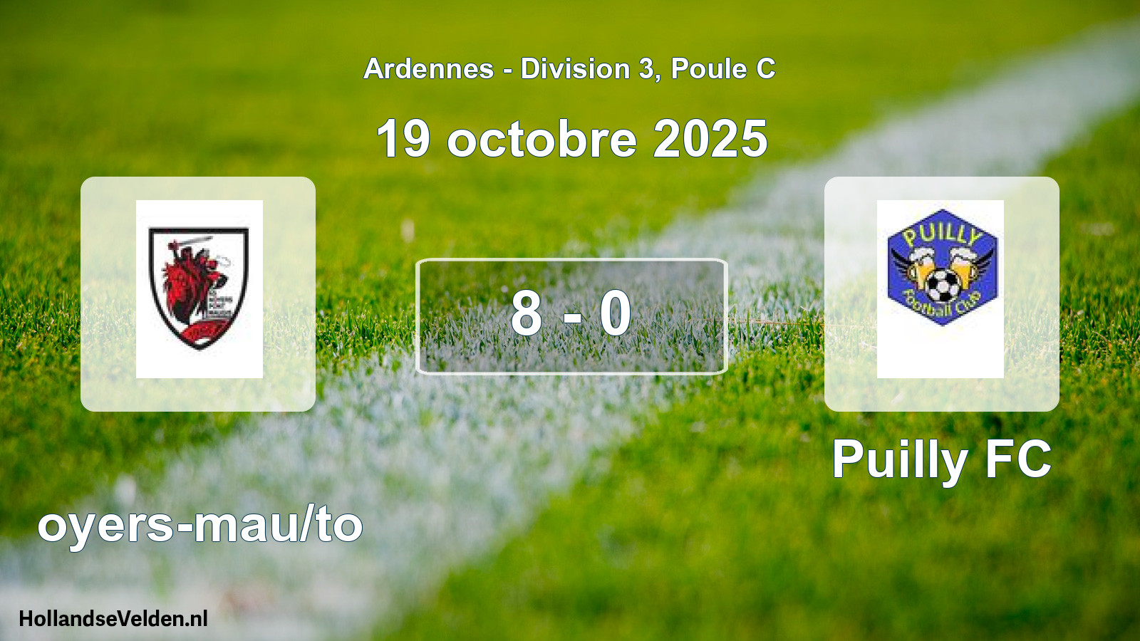 Total number of matches played: Noyers-mau/to - Puilly FC 8 - 0 (19 October 2025)