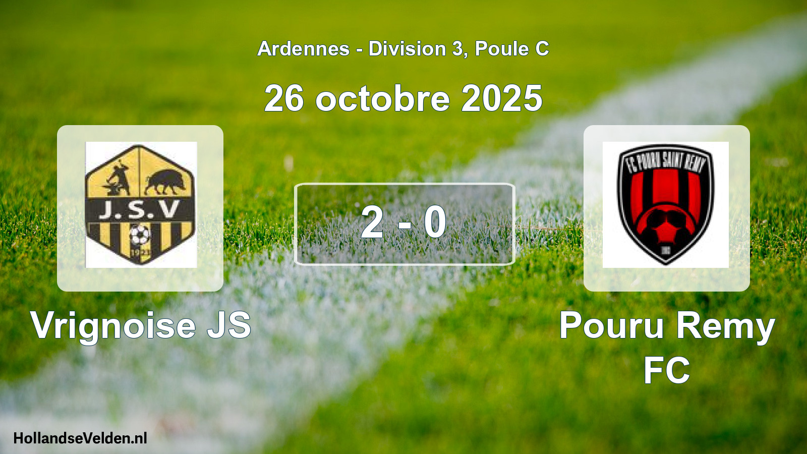 Match joué: Vrignoise JS - Pouru Remy FC 2 - 0 (26 octobre 2025)