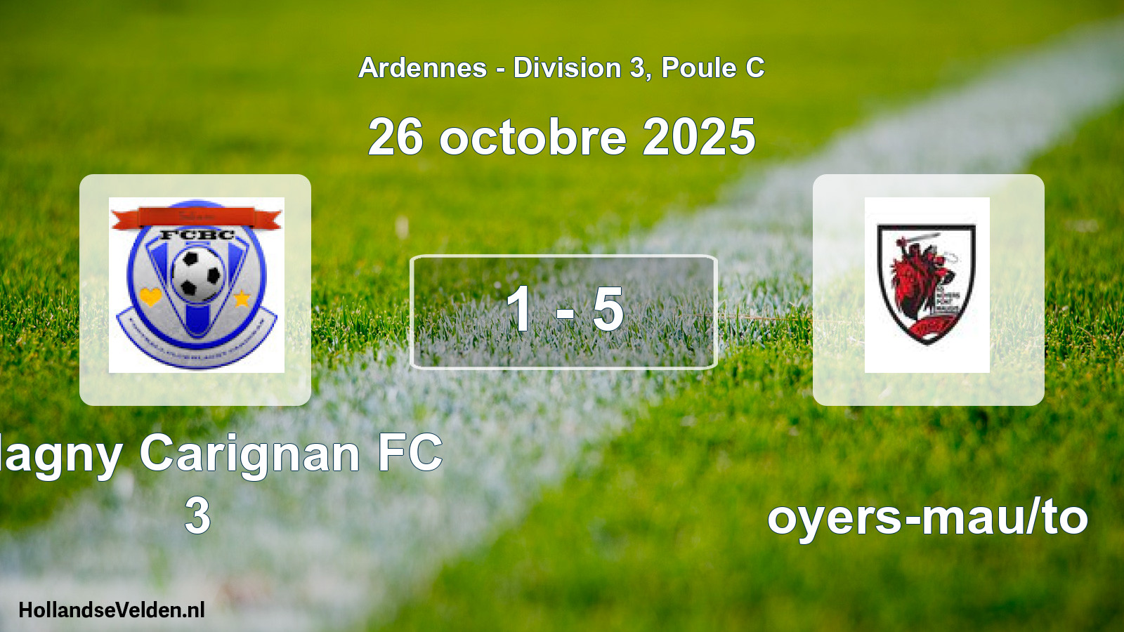 Match joué: Blagny Carignan FC 3 - Noyers-mau/to 1 - 5 (26 octobre 2025)