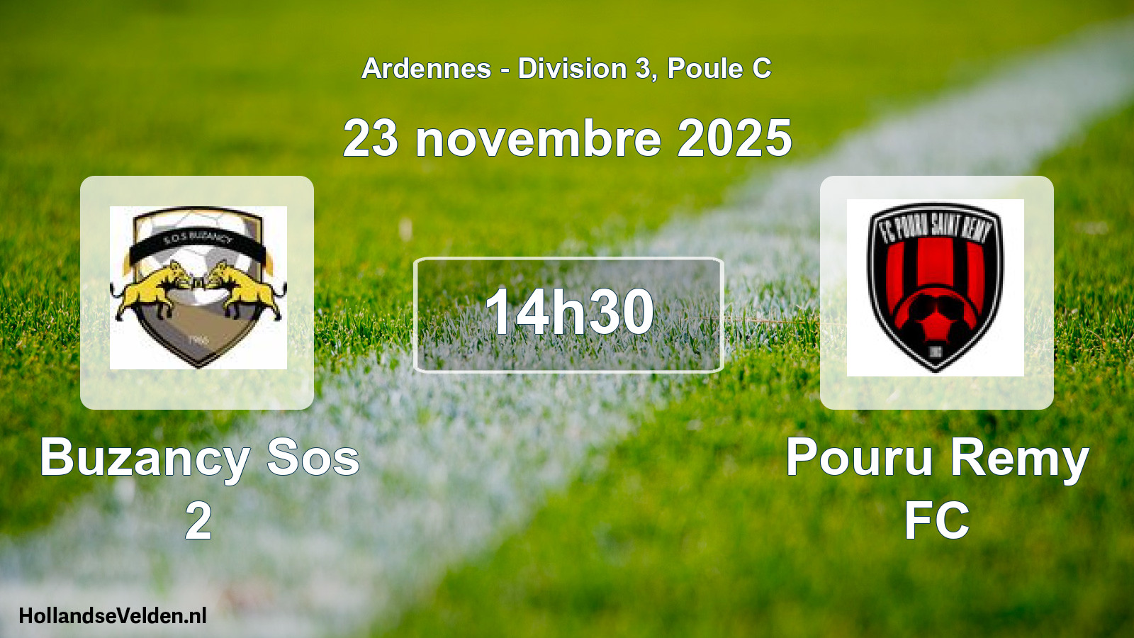 Scheduled Match: Buzancy Sos 2 - Pouru Remy FC (23 November 2025)
