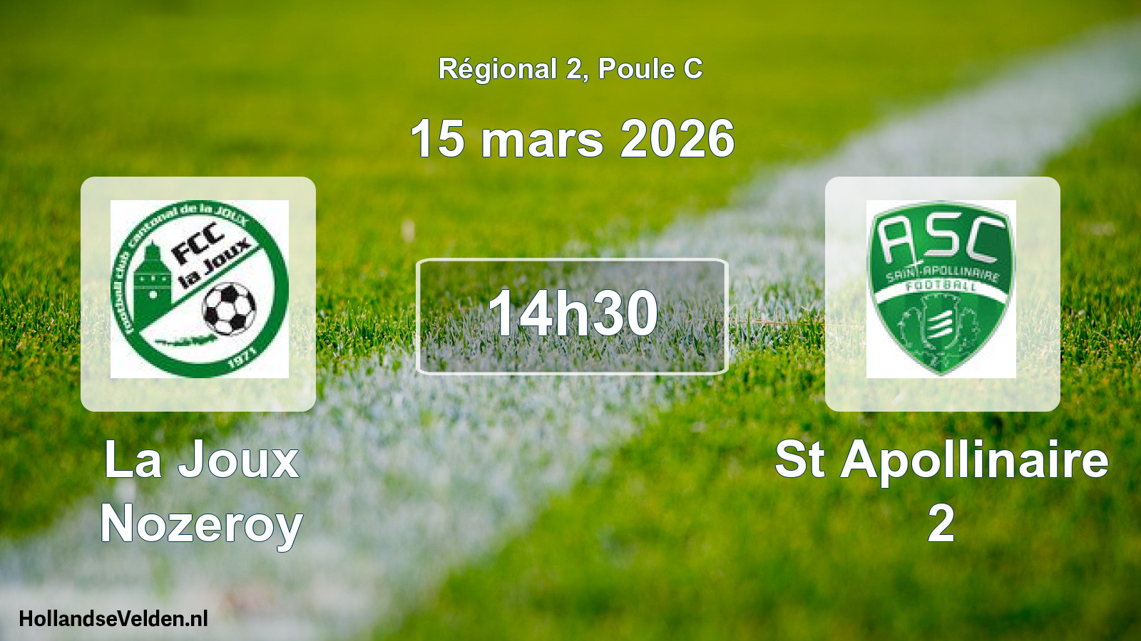 Geplande wedstrijd: La Joux Nozeroy - St Apollinaire 2 (15 maart 2026)