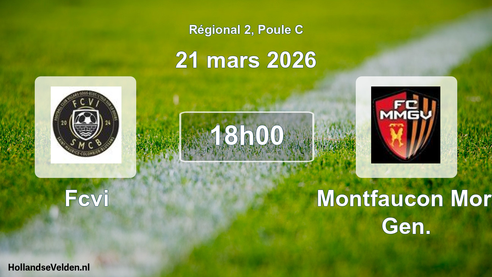 Scheduled Match: Fcvi - Montfaucon Mor. Gen. (21 March 2026)