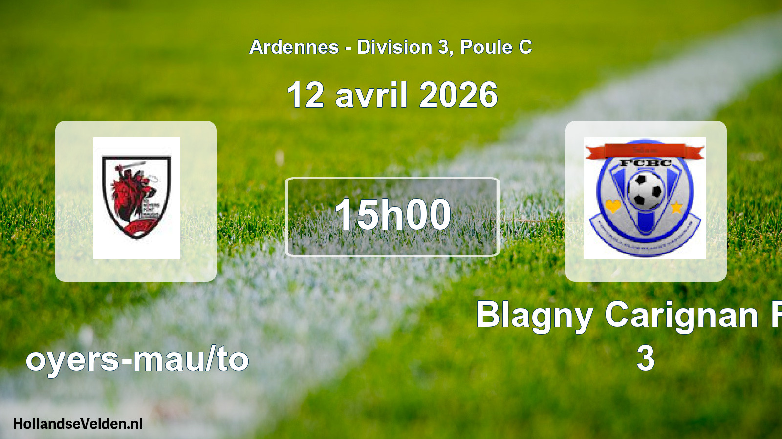 Match programmé: Noyers-mau/to - Blagny Carignan FC 3 (12 avril 2026)