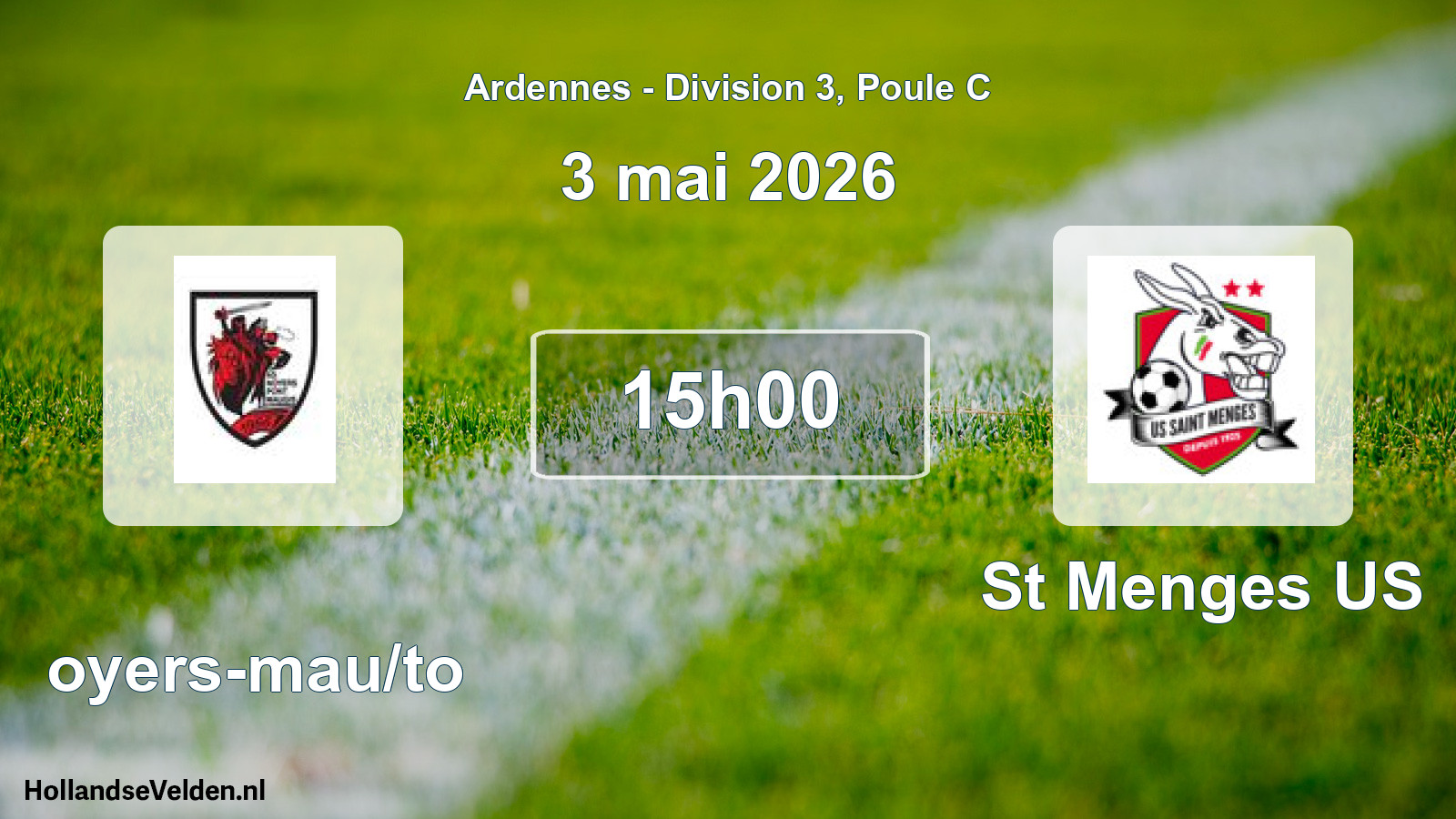Scheduled Match: Noyers-mau/to - St Menges US (3 May 2026)