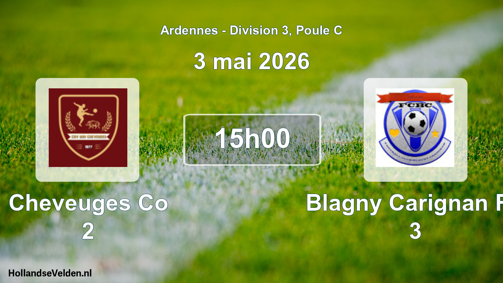 Scheduled Match: Cheveuges Co 2 - Blagny Carignan FC 3 (3 May 2026)