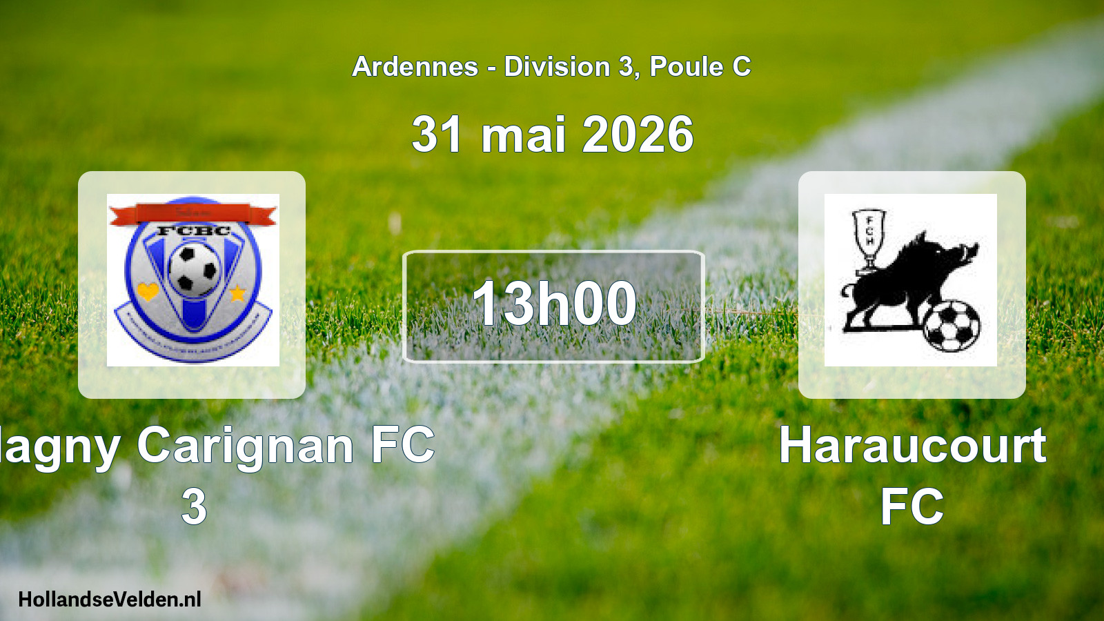 Match programmé: Blagny Carignan FC 3 - Haraucourt FC (31 mai 2026)
