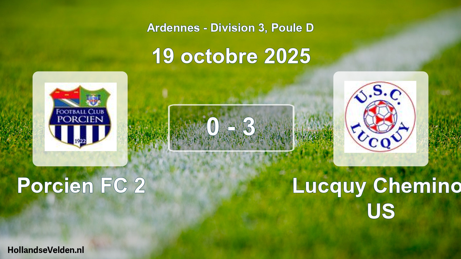 Total number of matches played: Porcien FC 2 - Lucquy Cheminot US 0 - 3 (19 October 2025)