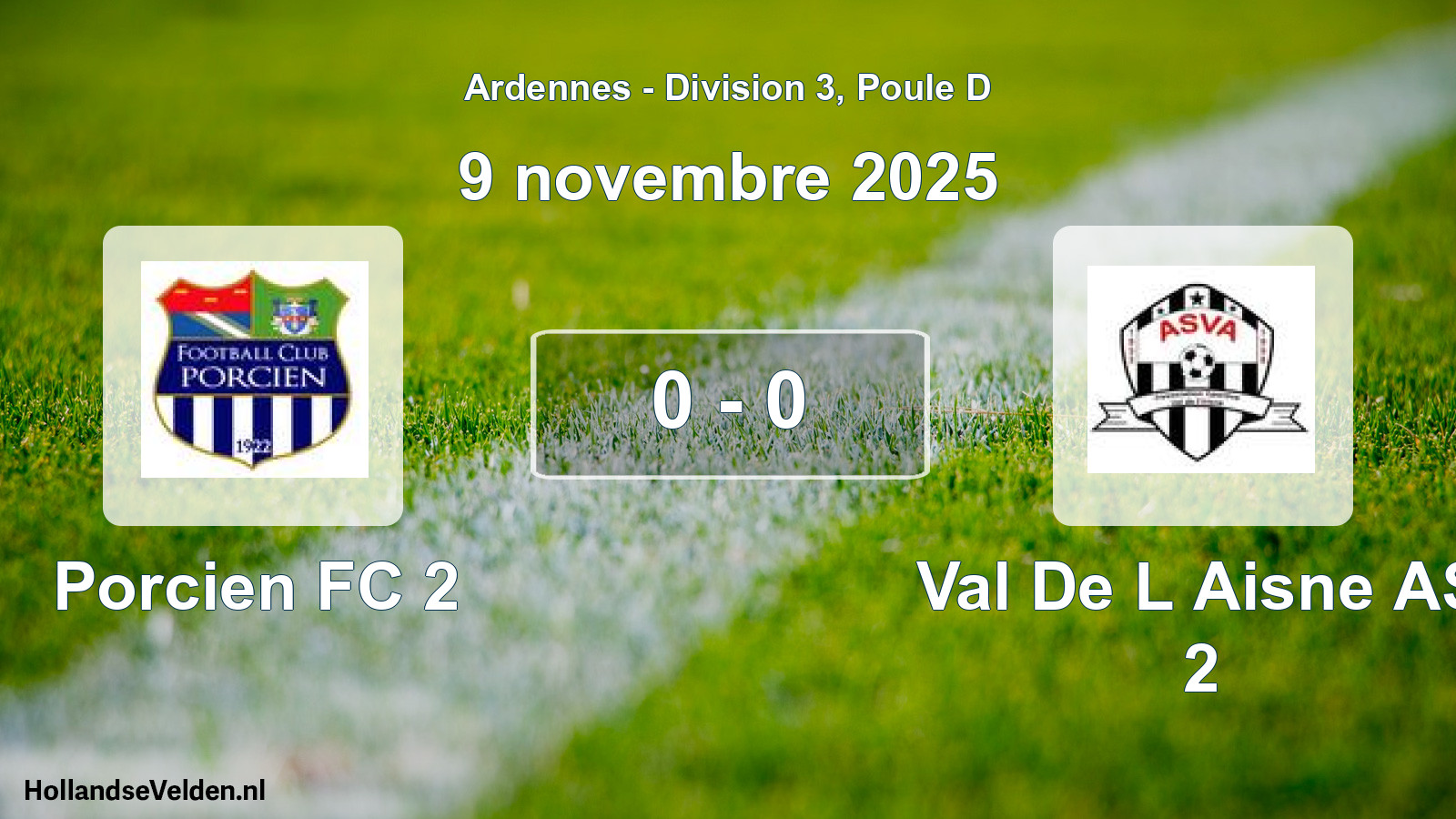 Match joué: Porcien FC 2 - Val De L Aisne AS 2 0 - 0 (9 novembre 2025)