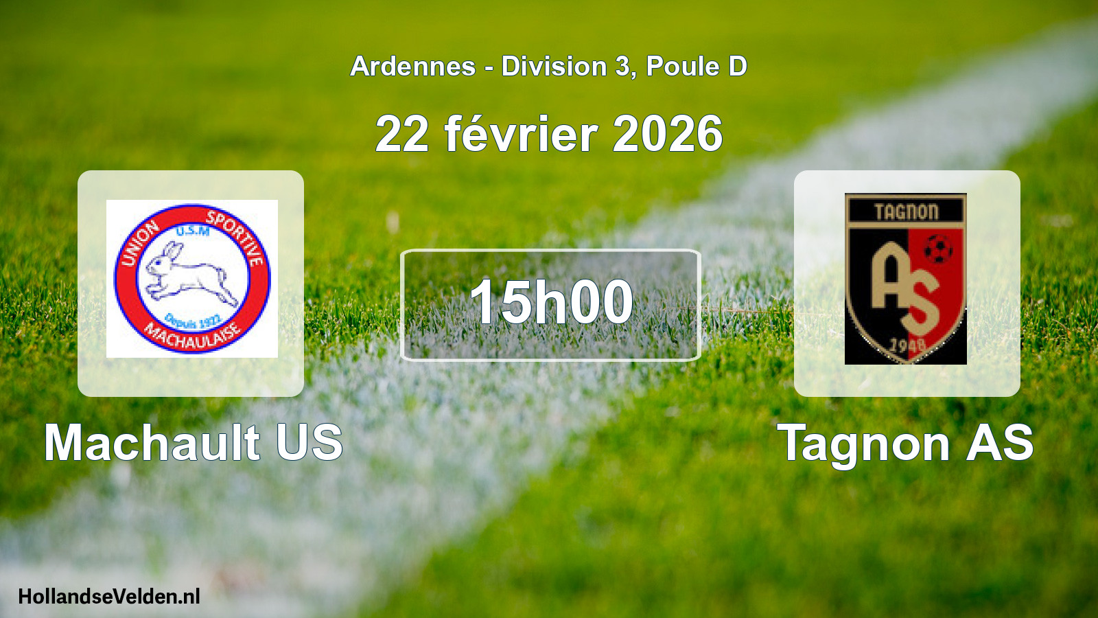 Scheduled Match: Machault US - Tagnon AS (22 February 2026)