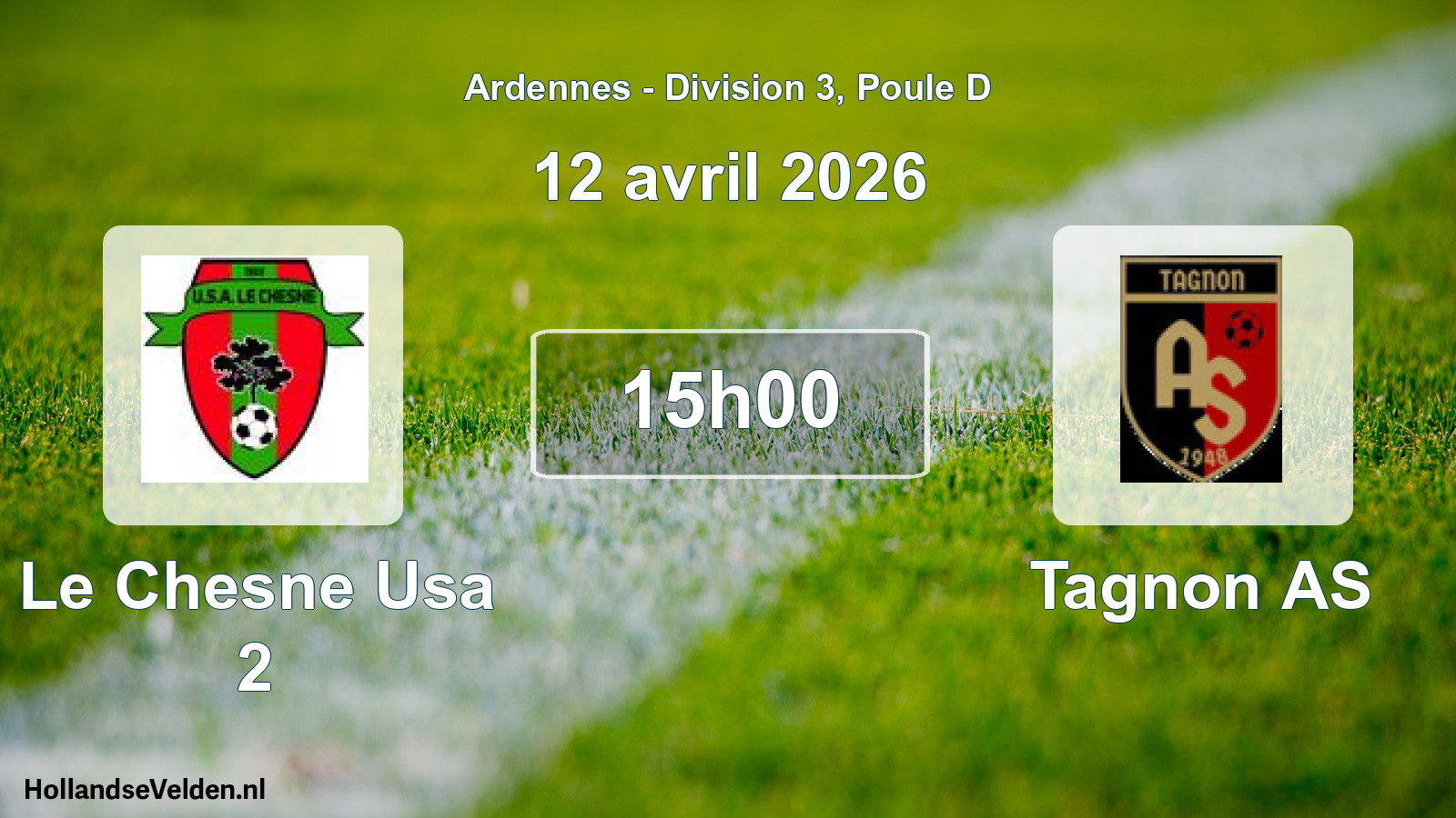 Scheduled Match: Le Chesne Usa 2 - Tagnon AS (12 April 2026)
