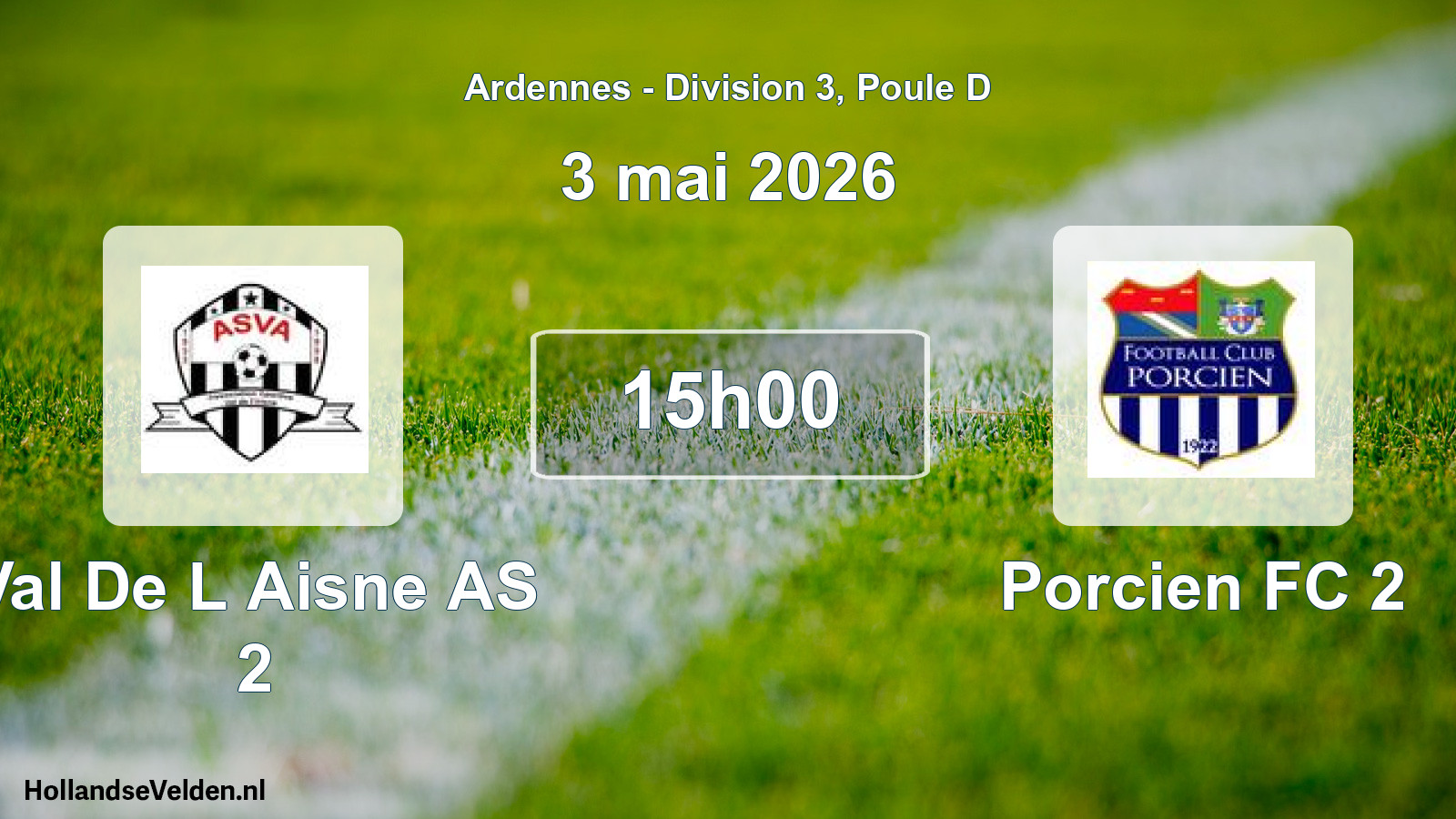 Match programmé: Val De L Aisne AS 2 - Porcien FC 2 (3 mai 2026)