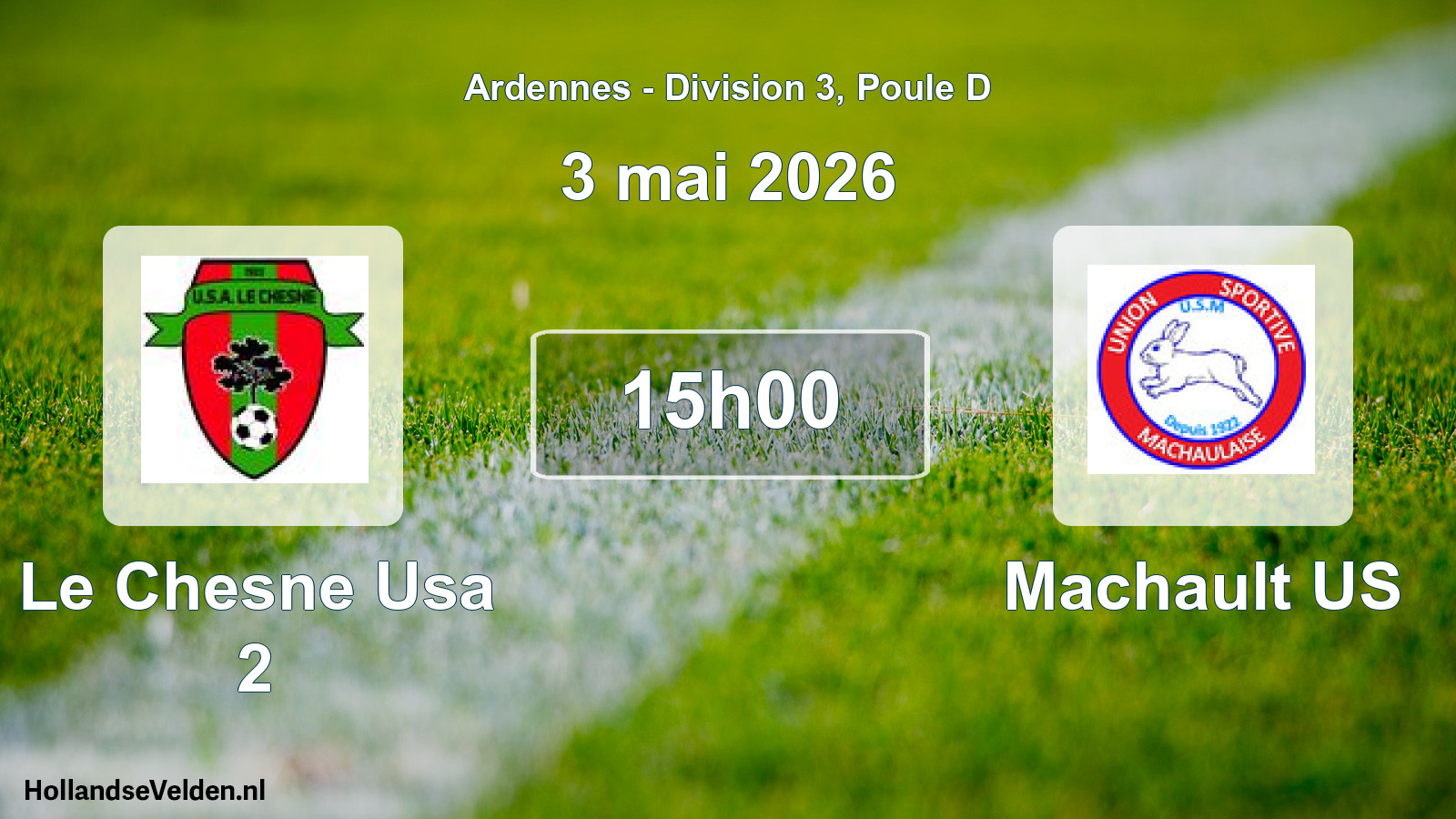 Scheduled Match: Le Chesne Usa 2 - Machault US (3 May 2026)