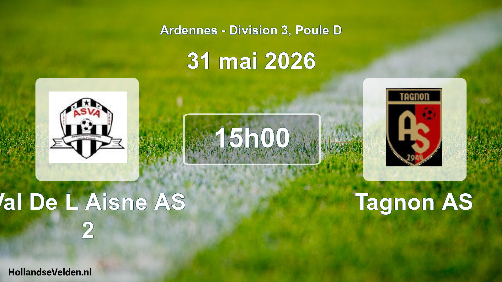 Match programmé: Val De L Aisne AS 2 - Tagnon AS (31 mai 2026)