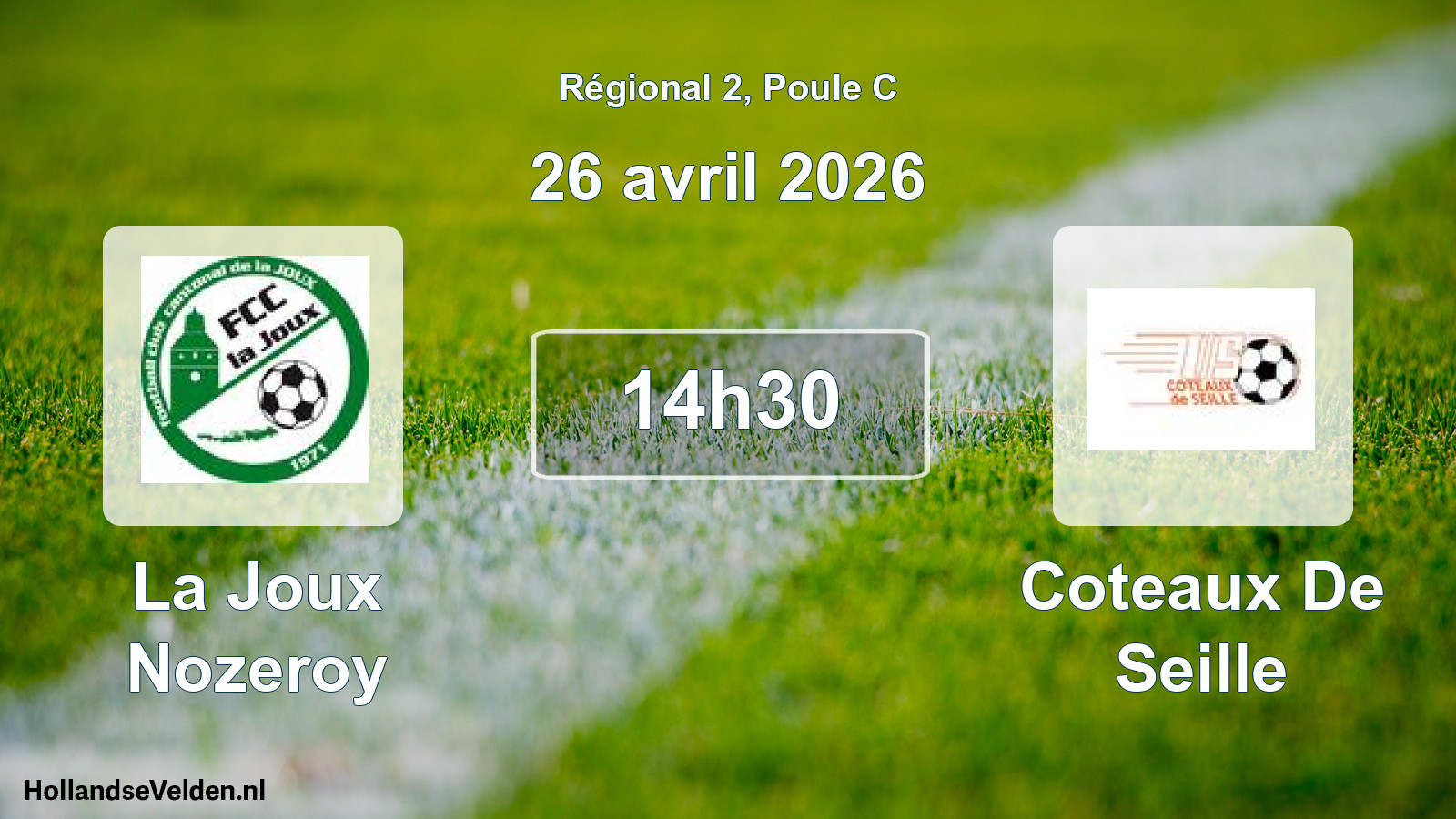 Geplande wedstrijd: La Joux Nozeroy - Coteaux De Seille (26 avril 2026)