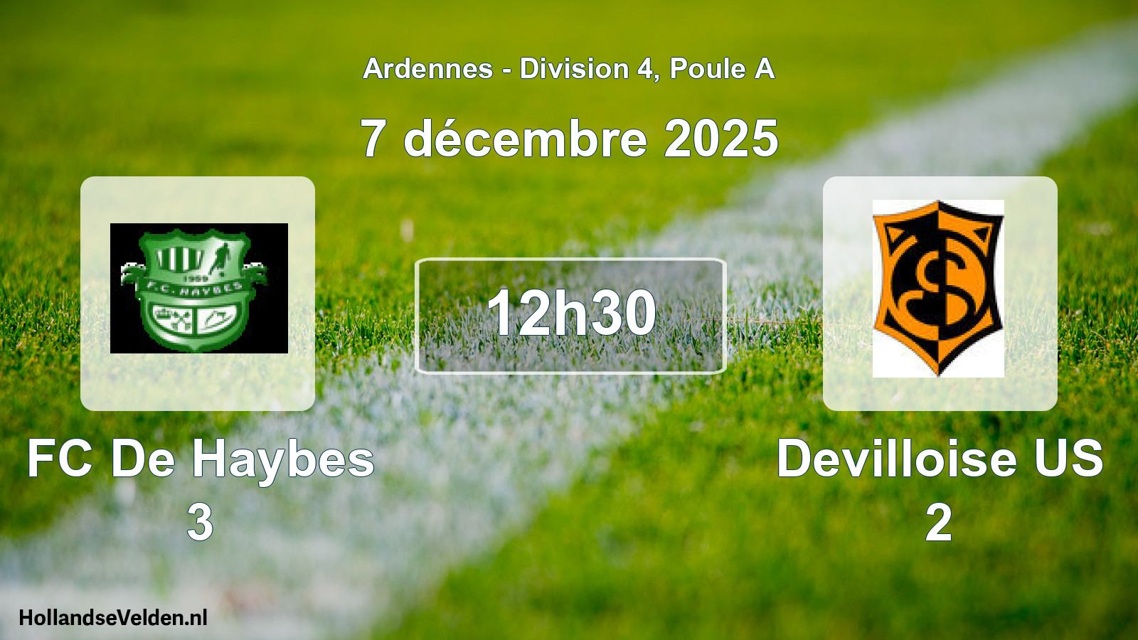 Scheduled Match: FC De Haybes 3 - Devilloise US 2 (7 December 2025)