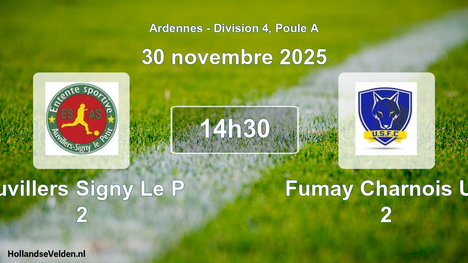 Match programmé: Auvillers Signy Le P 2 - Fumay Charnois US 2 (30 novembre 2025)