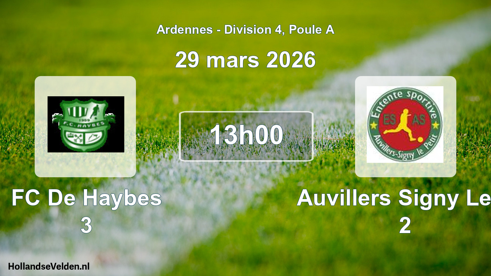 Scheduled Match: FC De Haybes 3 - Auvillers Signy Le P 2 (29 March 2026)