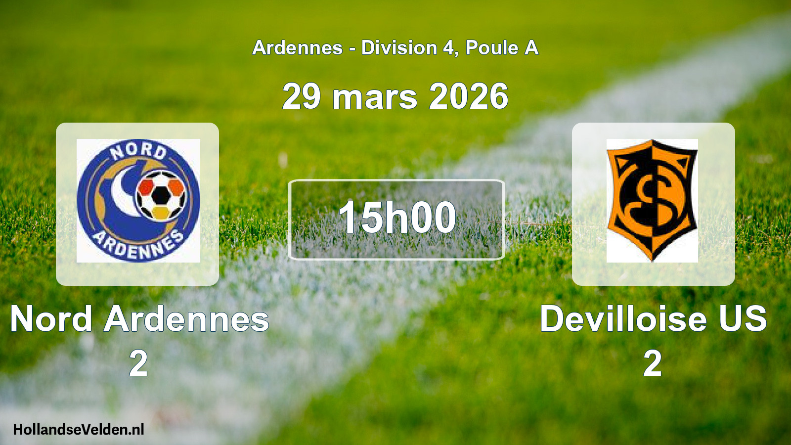 Scheduled Match: Nord Ardennes 2 - Devilloise US 2 (29 March 2026)