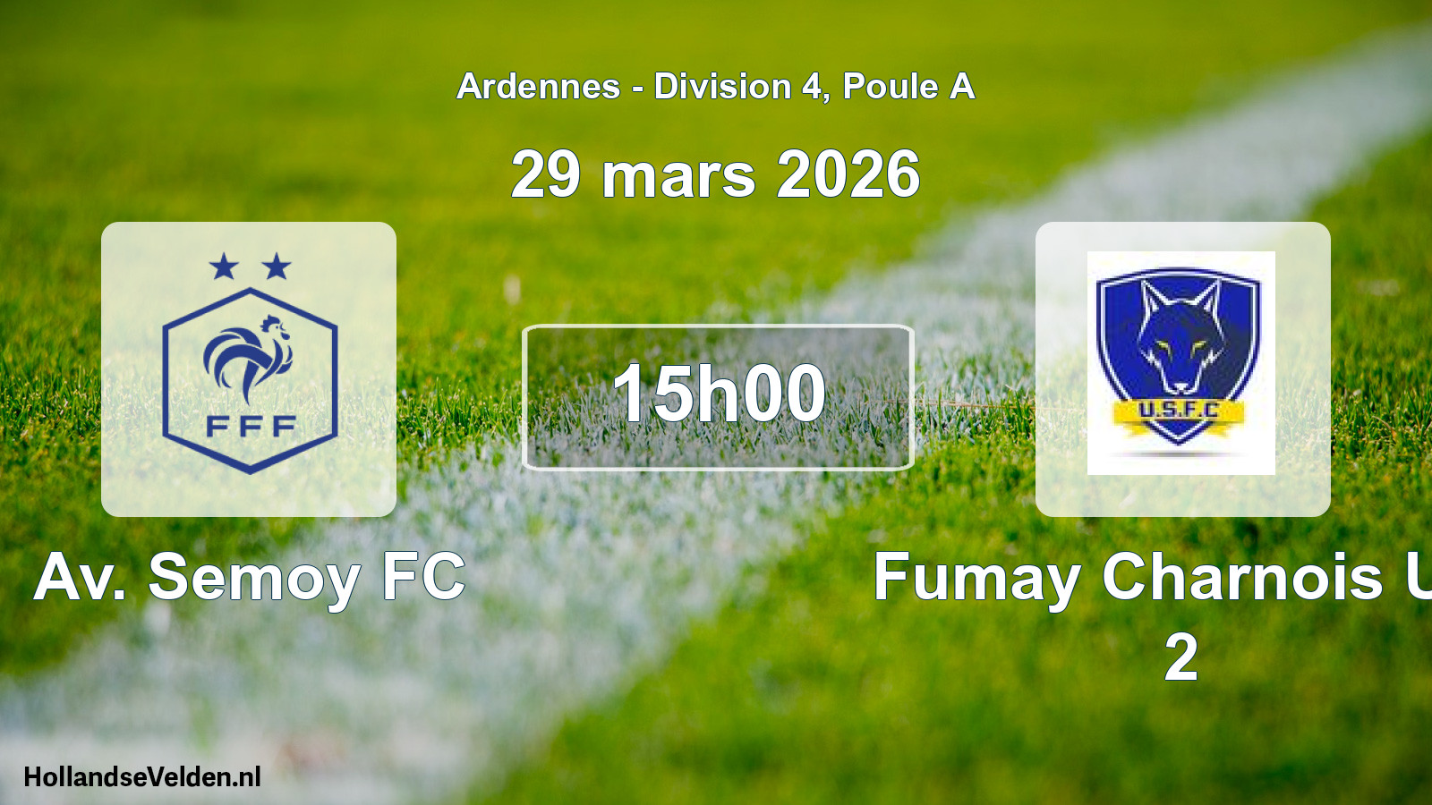Match programmé: Av. Semoy FC - Fumay Charnois US 2 (29 mars 2026)