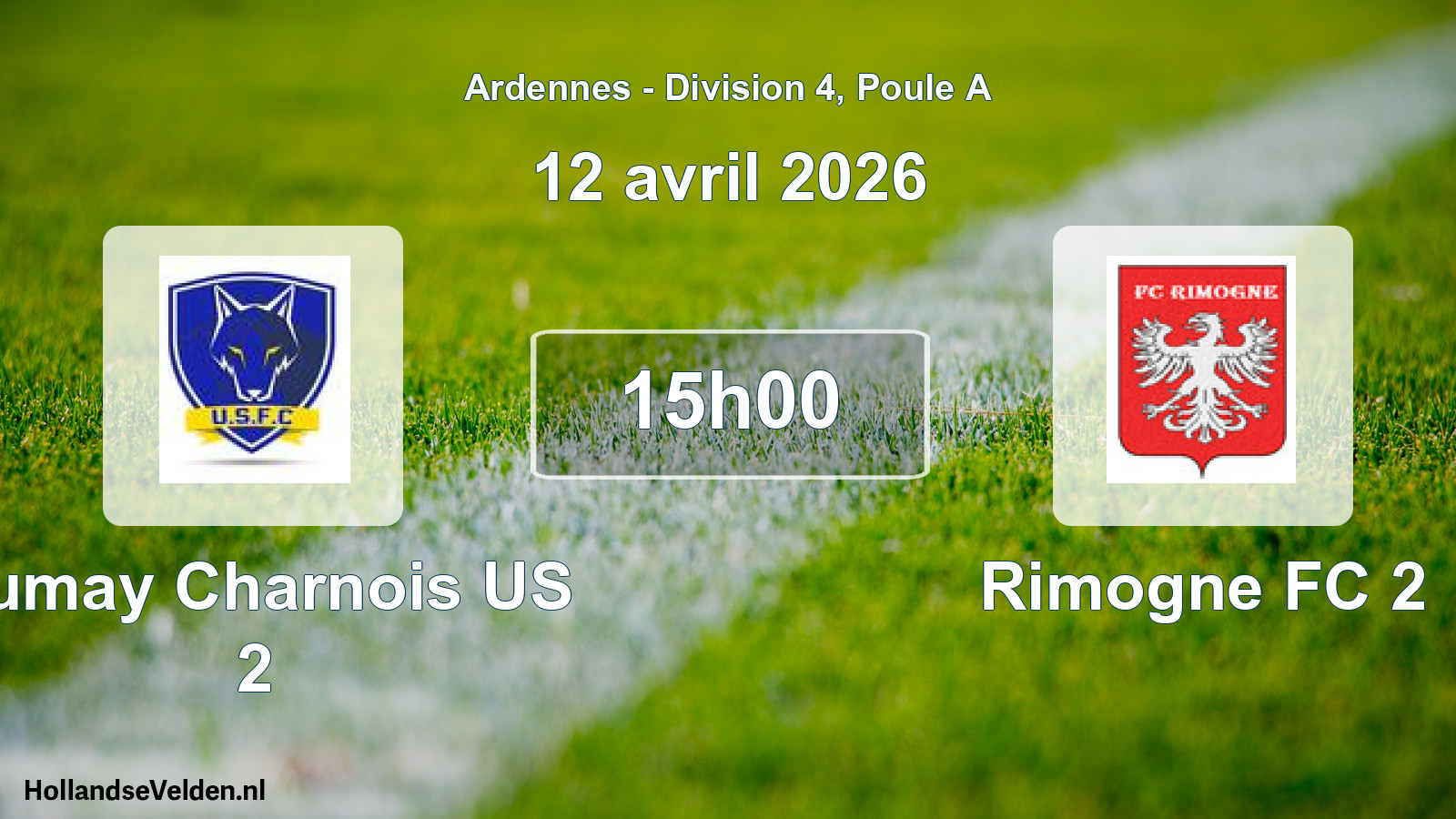 Geplande wedstrijd: Fumay Charnois US 2 - Rimogne FC 2 (12 april 2026)