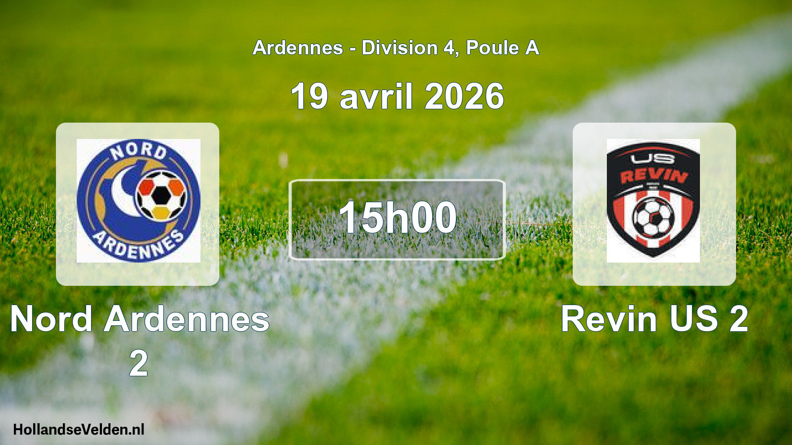 Scheduled Match: Nord Ardennes 2 - Revin US 2 (19 April 2026)
