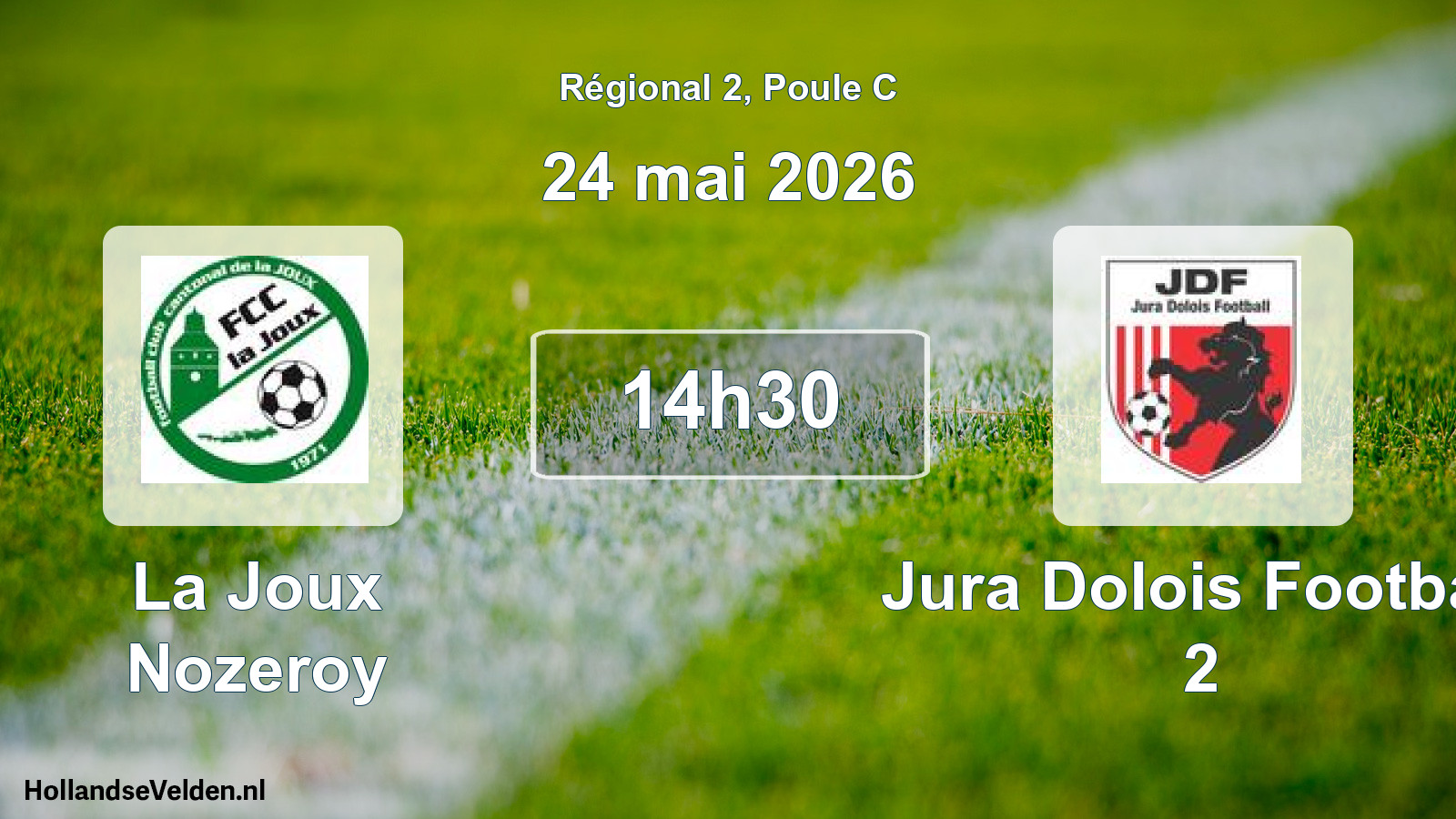 Geplande wedstrijd: La Joux Nozeroy - Jura Dolois Football 2 (24 mei 2026)