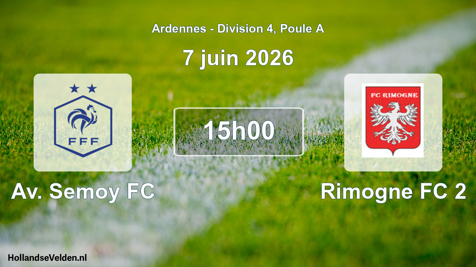 Geplande wedstrijd: Av. Semoy FC - Rimogne FC 2 (7 juni 2026)