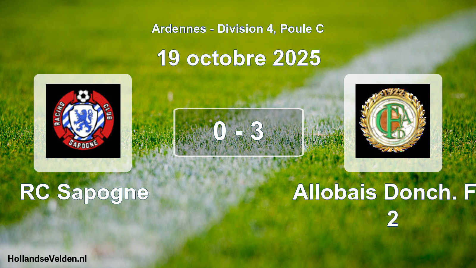 Total number of matches played: RC Sapogne - Allobais Donch. FC 2 0 - 3 (19 October 2025)