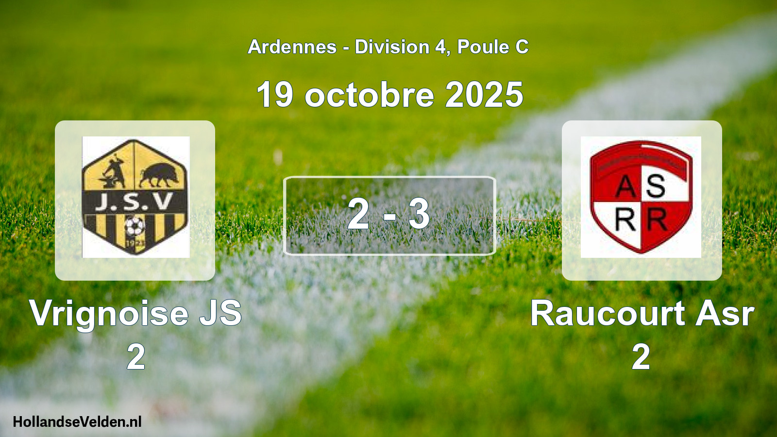 Match joué: Vrignoise JS 2 - Raucourt Asr 2 2 - 3 (19 octobre 2025)