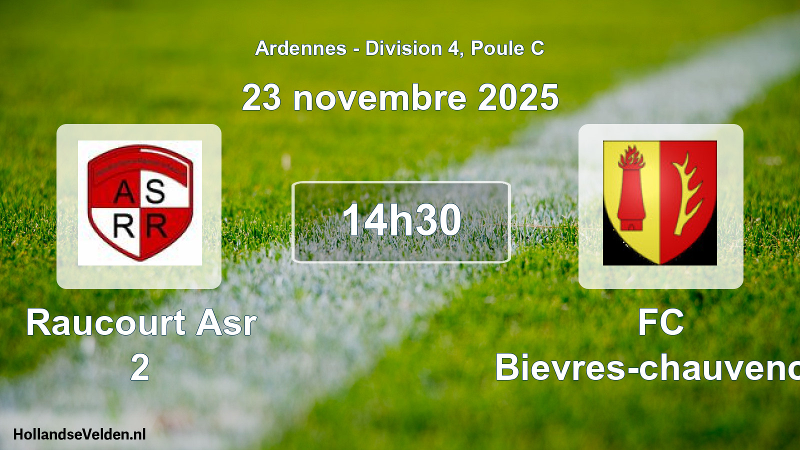 Match programmé: Raucourt Asr 2 - FC Bievres-chauvency (23 novembre 2025)