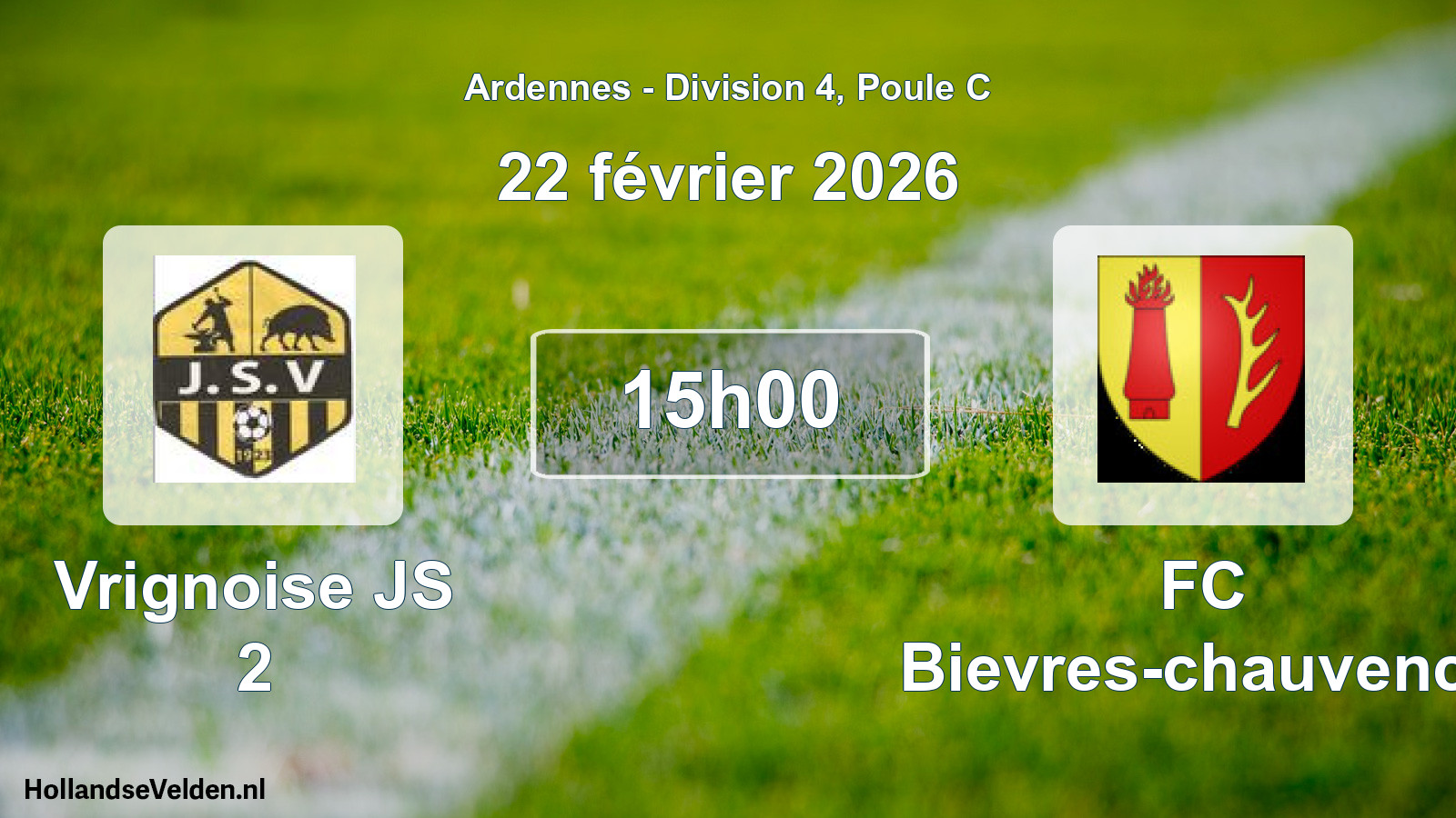 Geplande wedstrijd: Vrignoise JS 2 - FC Bievres-chauvency (22 februari 2026)
