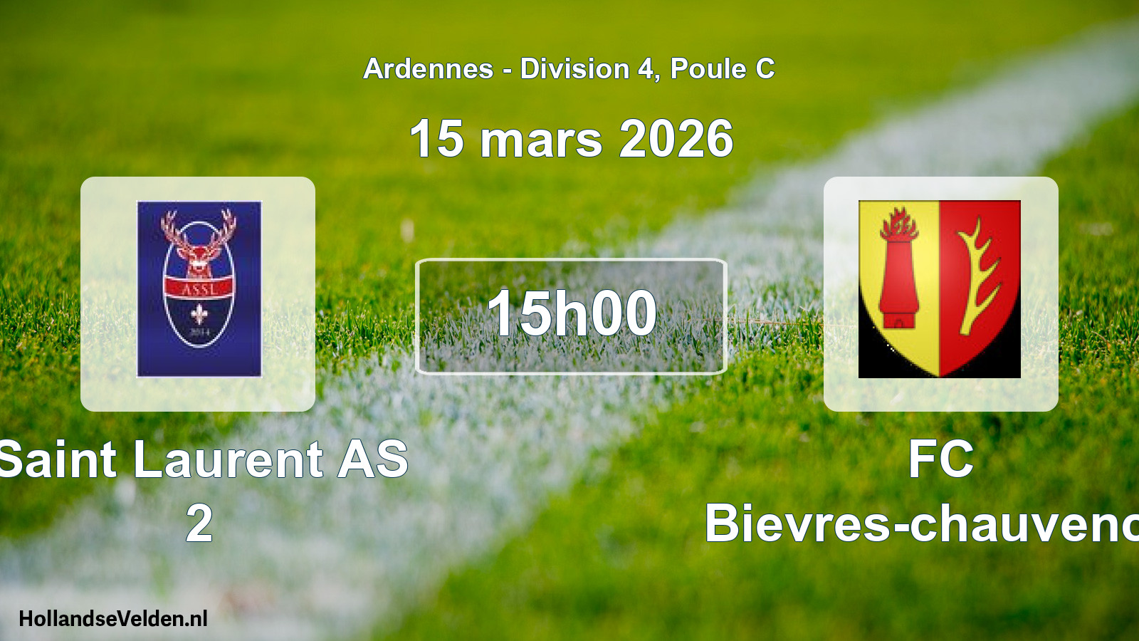 Match programmé: Saint Laurent AS 2 - FC Bievres-chauvency (15 mars 2026)
