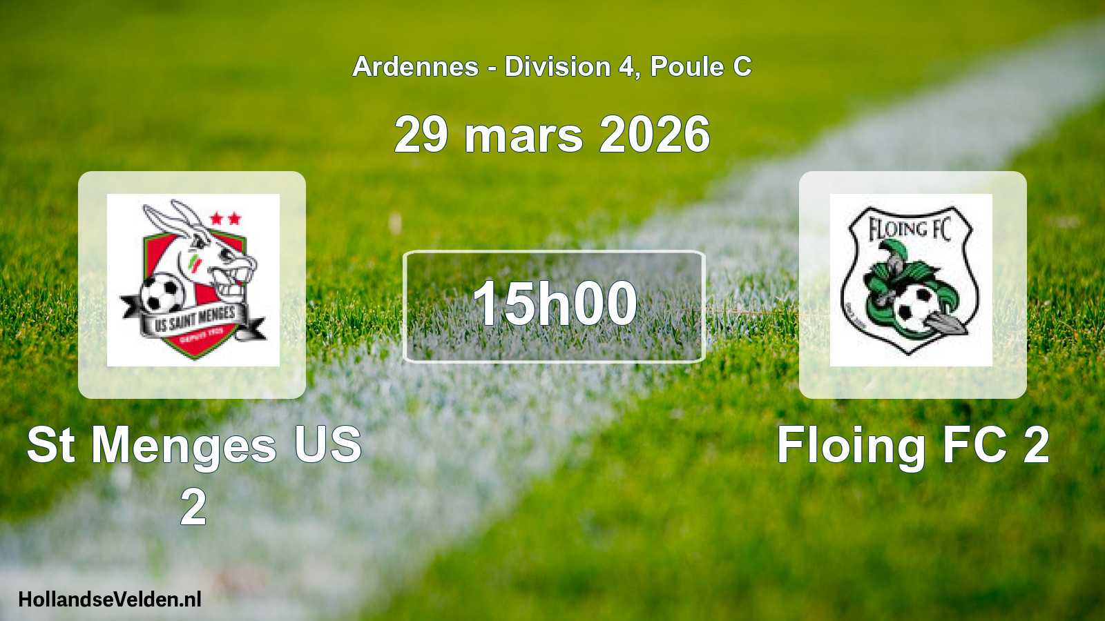 Geplande wedstrijd: St Menges US 2 - Floing FC 2 (29 maart 2026)