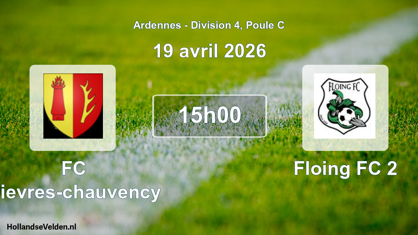 Match programmé: FC Bievres-chauvency - Floing FC 2 (19 avril 2026)