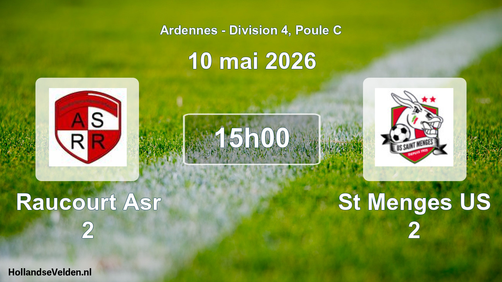 Scheduled Match: Raucourt Asr 2 - St Menges US 2 (10 May 2026)