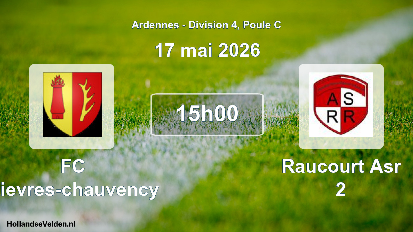 Scheduled Match: FC Bievres-chauvency - Raucourt Asr 2 (17 May 2026)