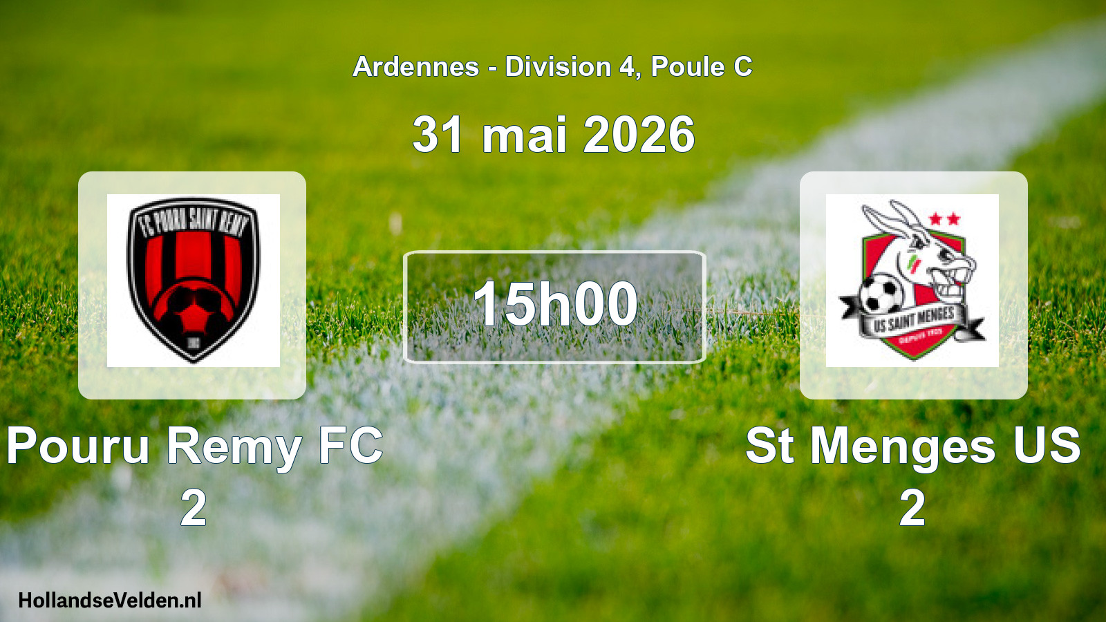 Match programmé: Pouru Remy FC 2 - St Menges US 2 (31 mai 2026)