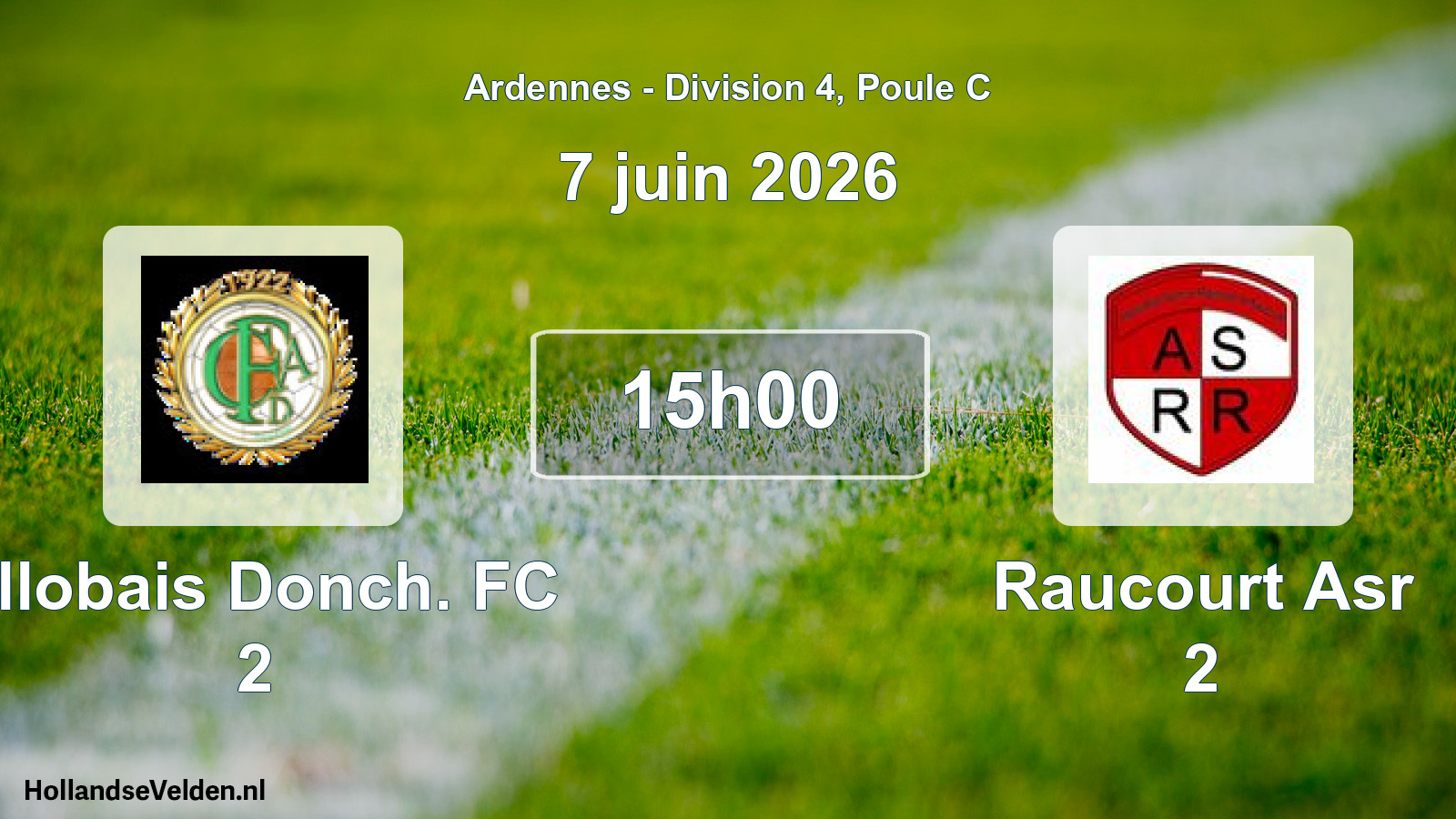Match programmé: Allobais Donch. FC 2 - Raucourt Asr 2 (7 juin 2026)