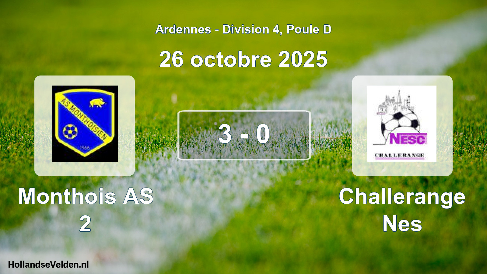 Match joué: Monthois AS 2 - Challerange Nes 3 - 0 (26 octobre 2025)