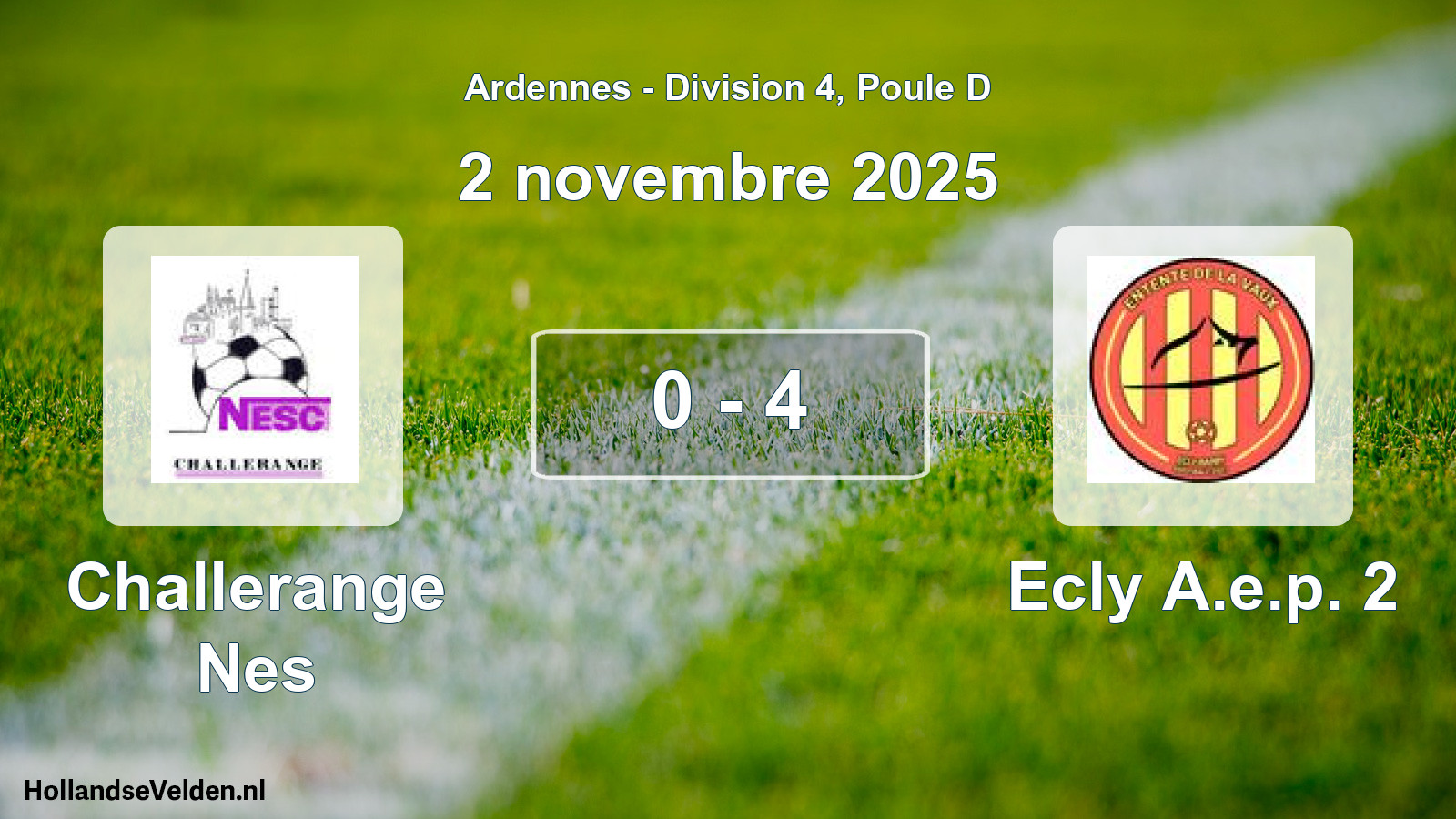 Match joué: Challerange Nes - Ecly A.e.p. 2 0 - 4 (2 novembre 2025)