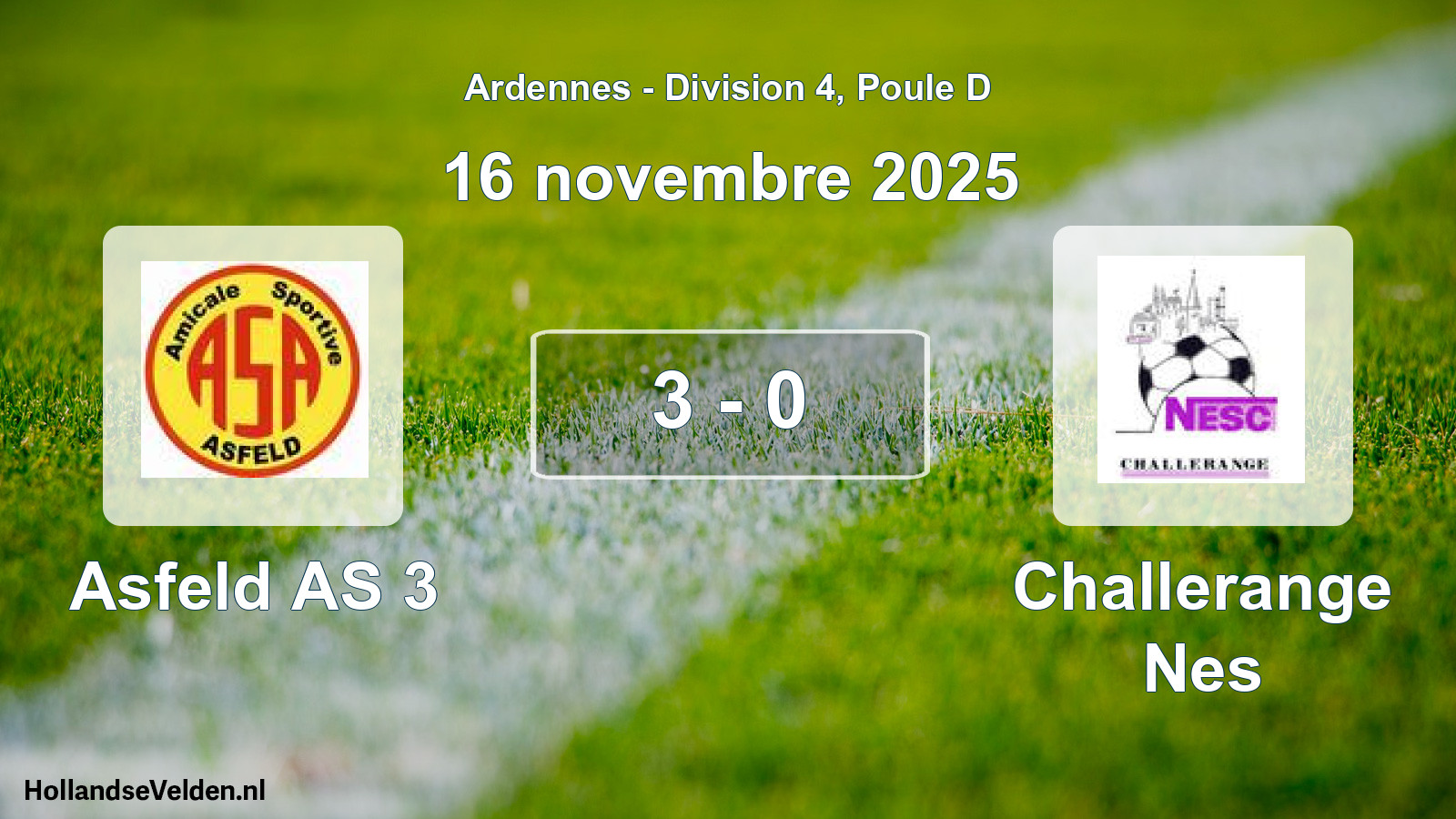 Match joué: Asfeld AS 3 - Challerange Nes 3 - 0 (16 novembre 2025)