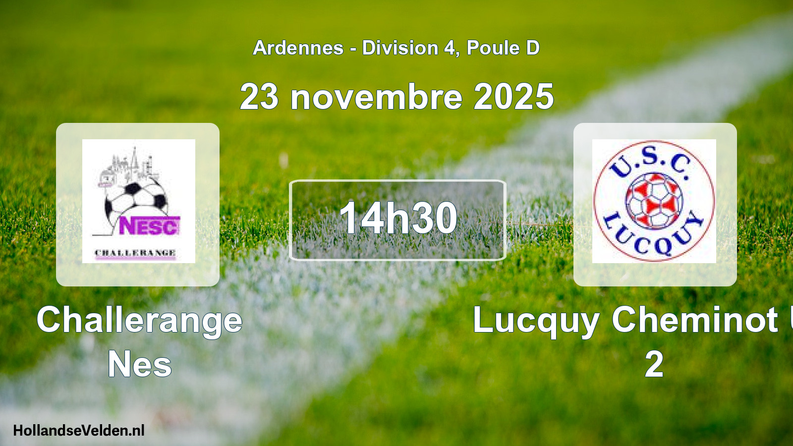 Scheduled Match: Challerange Nes - Lucquy Cheminot US 2 (23 November 2025)